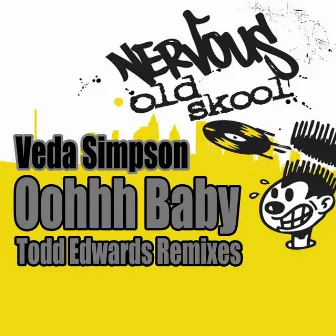 Oohh Baby - Todd Edwards Remixes by Veda Simpson