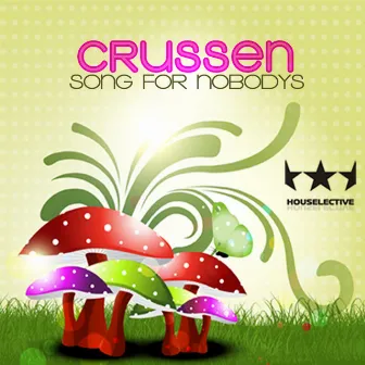 Song for Nobodys by Crussen