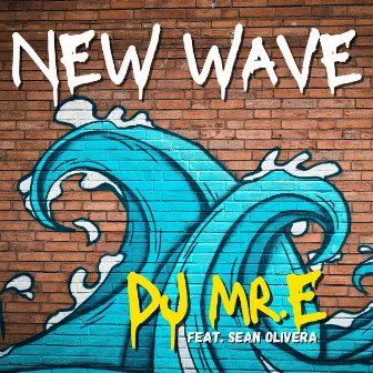 NEW WAVE by DJ Mr.E