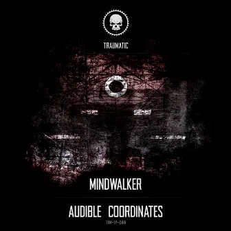 Audible Coordinates by Mindwalker