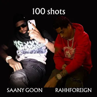 100 shots by Saany Goon