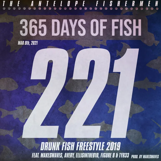 Drunk Fish Freestyle 2019