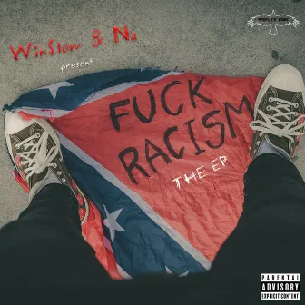 Fuck Racism by Win$low