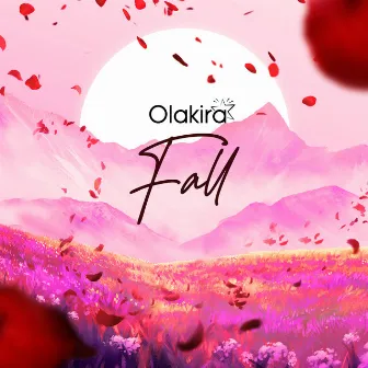 Fall by Olakira