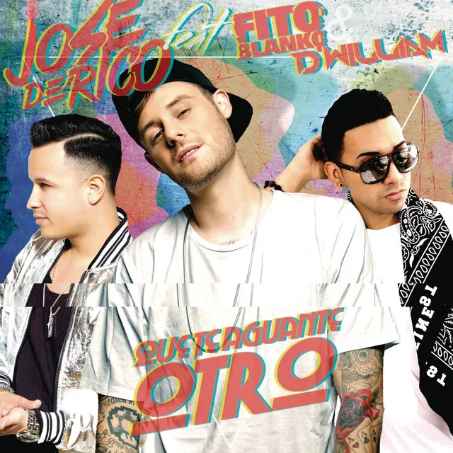 Que Te Aguante Otro (feat. Fito Blanko & D'William)