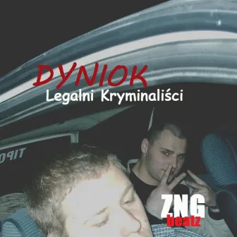 Legalni kryminaliści (2002 Remaster) by Dyniok ZNG