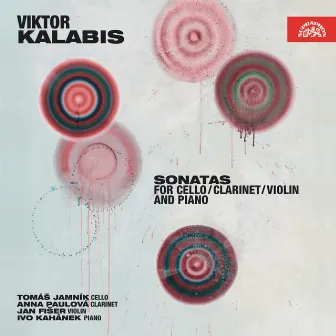 Kalabis: Sonatas for Cello, Clarinet, Violin and Piano by Tomas Jamnik