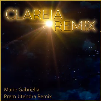 Clareia (Remix) by Prem Jitendra