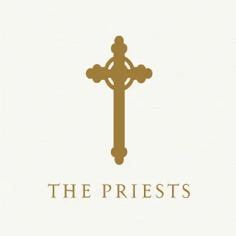 The Priests by The Priests