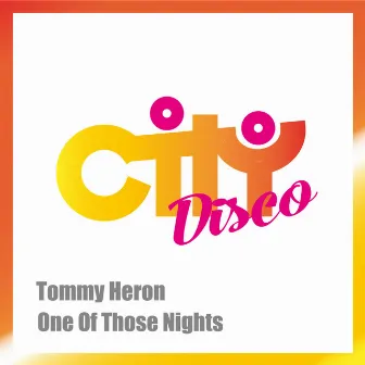 One Of Those Nights by Tommy Heron