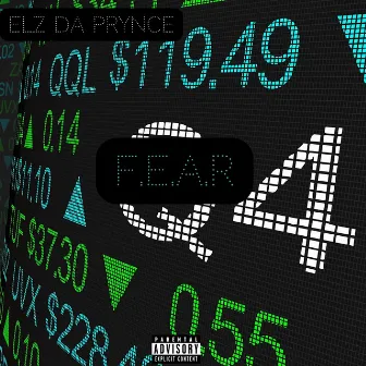 Fear by Elz Da Prynce