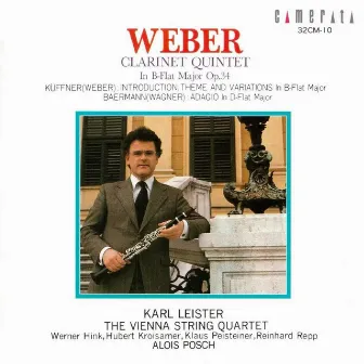 Weber: Clarinet Quintet, Op. 34 by Alois Posch