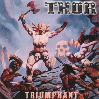 Triumphant by Thor