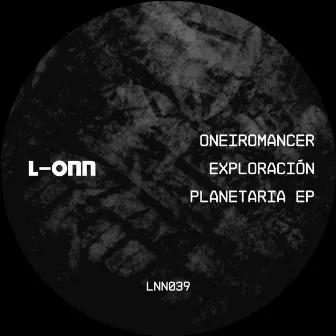 Exploración Planetaria EP by Oneiromancer