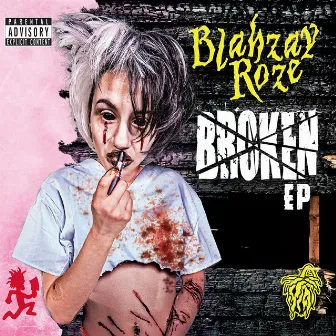 Broken by Blahzay Roze