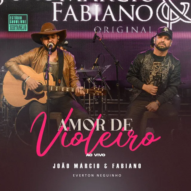 Amor de Violeiro (Estúdio Showlivre Sertanejo) [Ao Vivo]