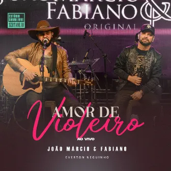 Amor de Violeiro (Estúdio Showlivre Sertanejo) [Ao Vivo] by Everton Neguinho