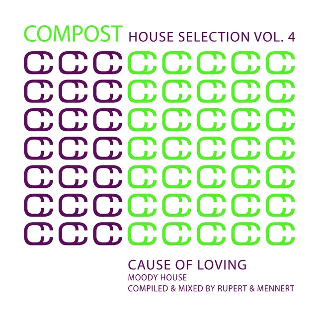 Compost House Selection, Vol. 4 - Continuous Mix by Rupert & Mennert