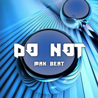 Do Not by 