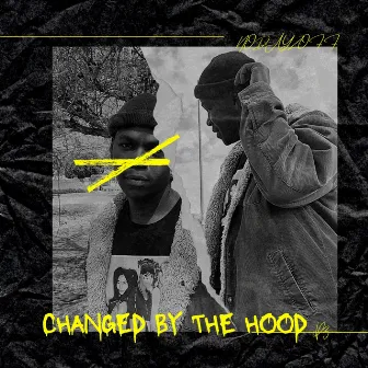 Changed by the hood III by Combos365