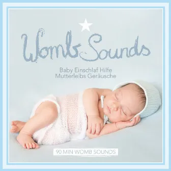 Baby Einschlaf-Hilfe Mutterleibs Geräusche: 90 Min Womb Sounds by Wombsounds