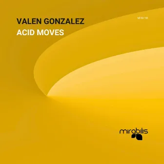 Acid Moves by Valen Gonzalez