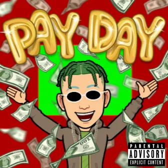 Pay Day by Lil Flexer