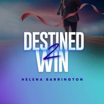 Destined 2 Win by Unknown Artist