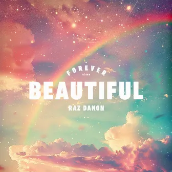 Beautiful by Raz Danon