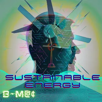 Sustainable Energy by B~M@¢