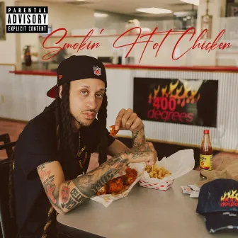 Smokin' Hot Chicken by Lil Trip