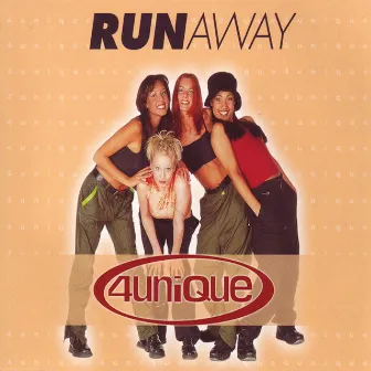 Run Away by 4 Unique