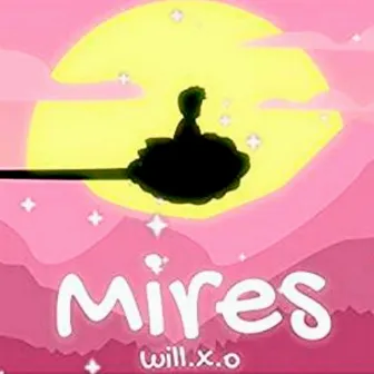 Mires by Will.X.O