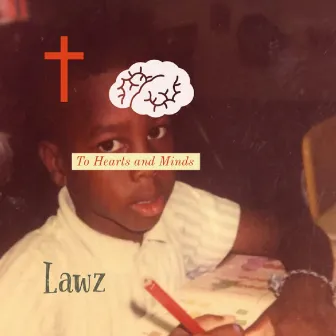 To Hearts and Minds by Lawz