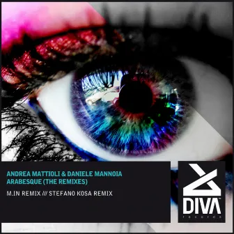 Arabesque (the Remixes) by Daniele Mannoia