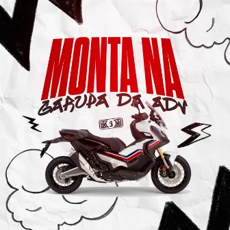 Monta Na Garupa Da ADV by Mc Gui Da Leste