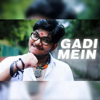 Gaadi Mein by Dank Rishu