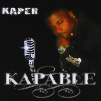 Kapable by Kaper