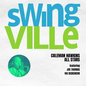 Coleman Hawkins All Stars by Coleman Hawkins All Stars