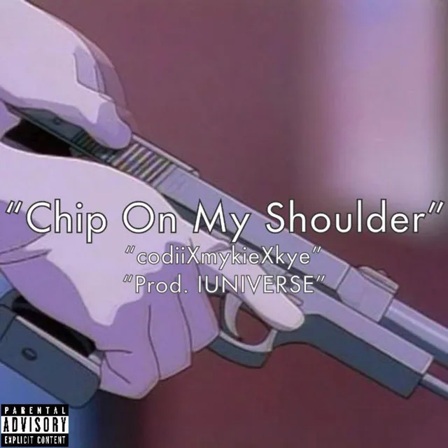 Chip On My Shoulder