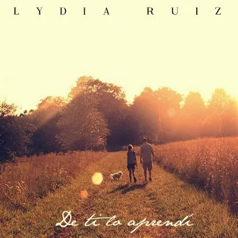 De tí lo aprendí by Lydia Ruiz