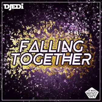 Falling Together EP by Djedi