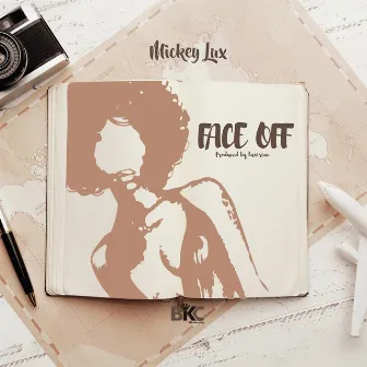 Face Off by Mickey Lux