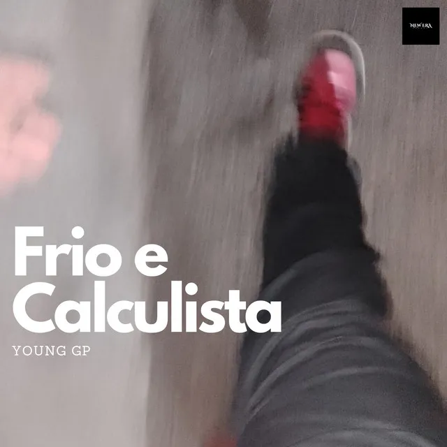 Frio e Calculista