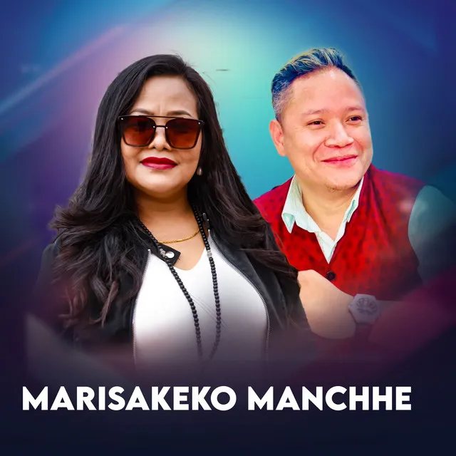 MARISAKEKO MANCHHE