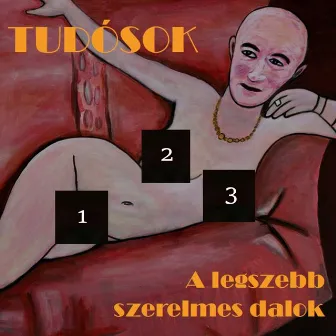 A Legszebb Szerelmes Dalok by Tudósok