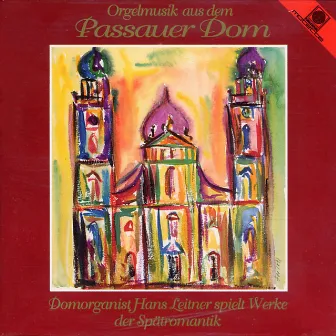 Orgelmusik aus dem Passauer Dom (Leitner, Hans) by 