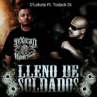 Lleno de Soldados by D'Lokote