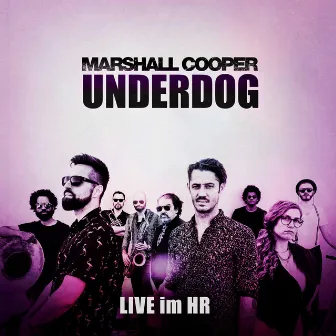 Underdog LIVE (Live) by Marshall Cooper