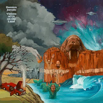 Visions of Us on the Land by Damien Jurado